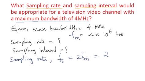 Calculating Sampling Rate And Interval For A Given Maximum Bandwidth