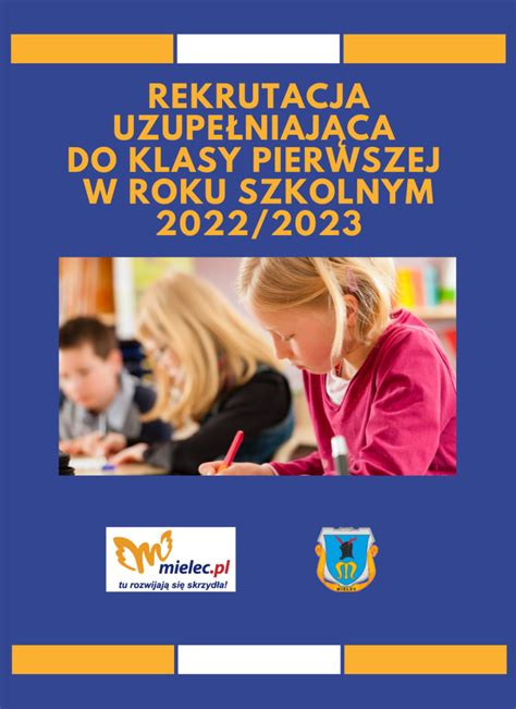 UM Mielec REKRUTACJA UZUPEŁNIAJĄCA DO KLASY PIERWSZEJ W ROKU SZKOLNYM