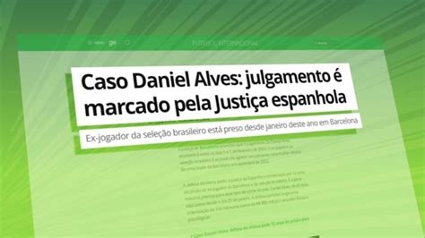 Vídeo Caso Daniel Alves julgamento é marcado pela Justiça Espanhola