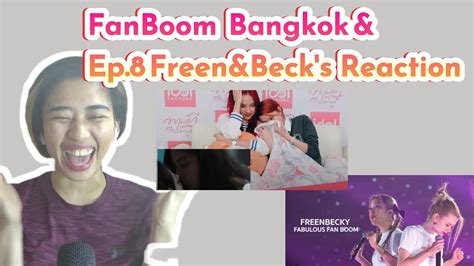 Freenbecky Fanboom Bangkok Reacts On Their Love Scene Freenbeck