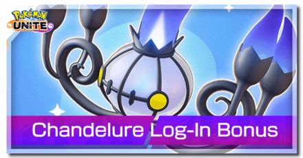 Chandelure Log In Bonus Event Guide Pokemon Unitegame