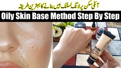 How To Prepare Flawless Base On Oily Skin Step By Step Oily Skin