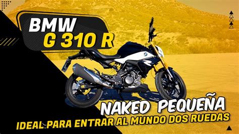 Rodando Con La BMW G310 R 2021 Moto Naked BMW SuperMotor Online T3 E24