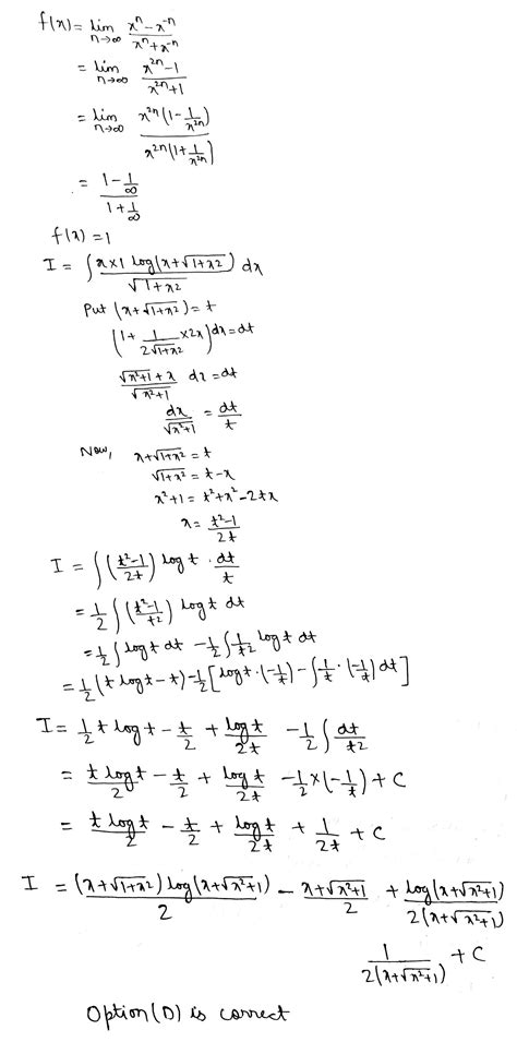 If F X Limit N→∞ X N X Nx N X N X 1 Then Int X F X X √ 1 X 2 √ 1 X 2 Dx Is