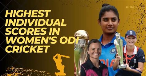 Top 10 Highest Individual Scores In Women S ODI Cricket Records