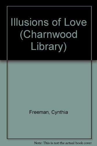 Illusions Of Love Charnwood Library Cynthia Freeman 9780708982761