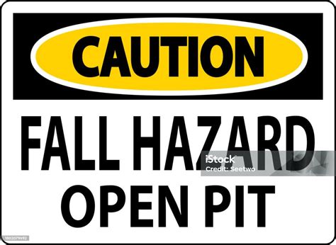 Caution Sign Fall Hazard Open Pit Stock Illustration Download Image