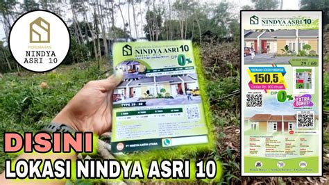 Inilah Lokasi Perumahan Nindya Asri Buruan Booking Jangan Sampai