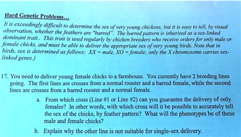 GET ANSWER Hard Genetic Problems It Is Exceedingly Difficult To Determine The Sex Of Very