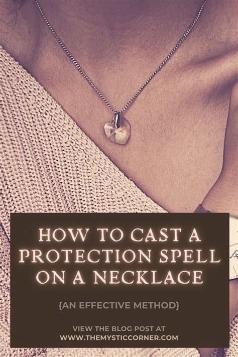 How To Cast A Protection Spell On A Necklace Method Artofit