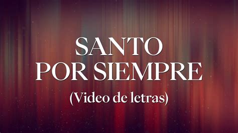Santo por siempre - Adoración La IBI [Video de letras OFICIAL ...