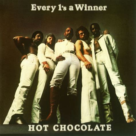 Hot Chocolate Every S A Winner Lyrics And Tracklist Genius