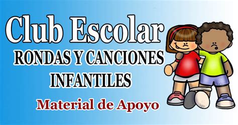 Clubes Escolares Todo Los Proyectos Para Tu Club Biblioteca Del Maestro