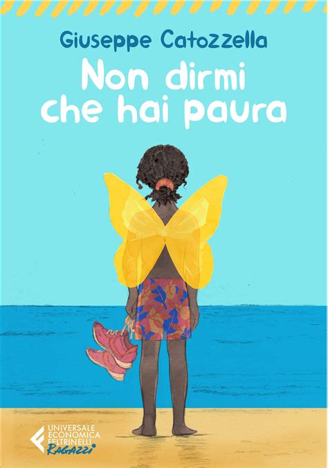 Non dirmi che hai paura (Italian Edition) by Catozzella | Goodreads