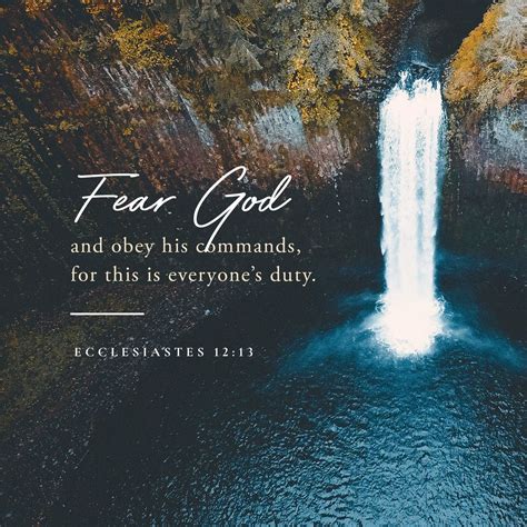 Fear God And Obey His Commands For This Is Everyones Duty