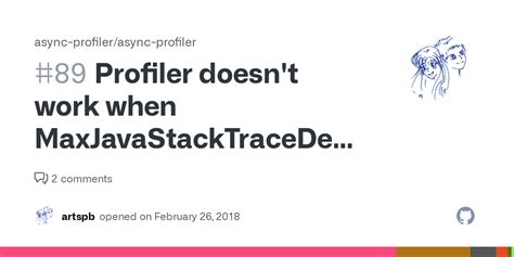 Profiler Doesn T Work When Maxjavastacktracedepth Set To Issue