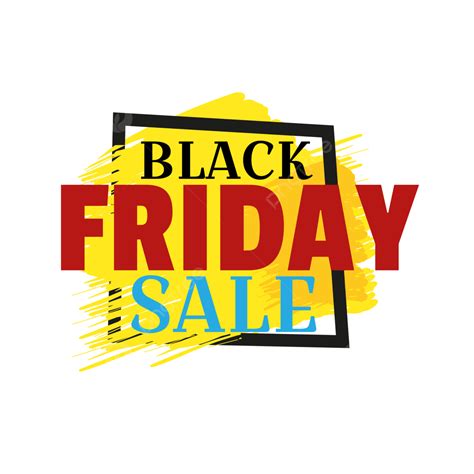 Black Friday Sale Text Effect With Splash Brush Black Friday Sale Text Effect Png And Vector