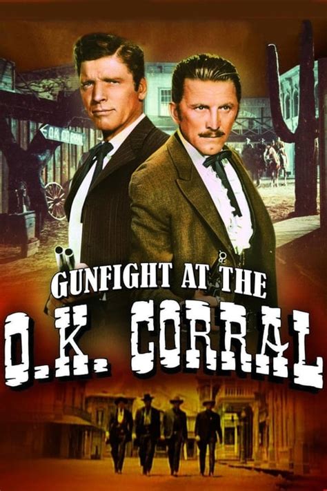 Gunfight At The O K Corral 1957 The Movie Database TMDB