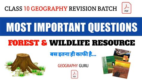 Class 10 Geography Ch 2 Forest Wildlife Resource Most Important