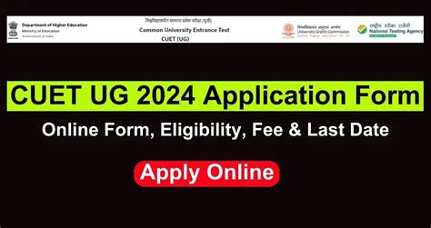 Cuet Ug Application Form Apply Online Eligibility Fee Cuetug