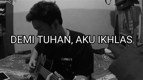 Armada Ft Ifan Seventeen Demi Tuhan Aku Ikhlas Cover Chord Gitar