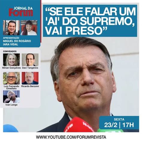 STF Adverte Bolsonaro Ministro De Israel Volta A Atacar Lula