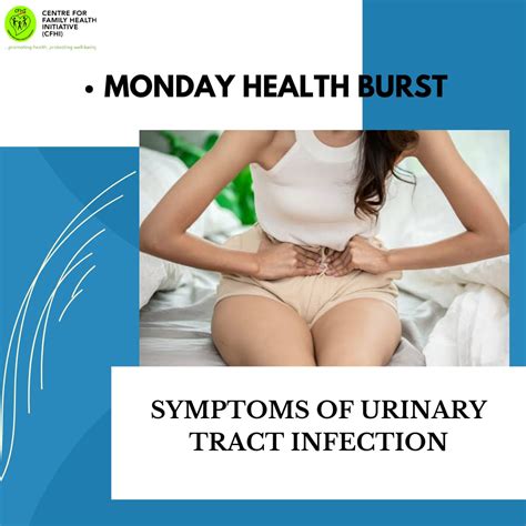 SYMPTOMS OF URINARY TRACT INFECTION (UTI) – Centre for Family Health ...