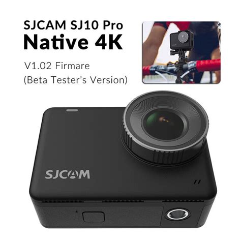 SJCAM SJ10 Pro Native 4k Action Camera - Firmware Upgrade & Changelog