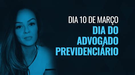 Dia Do Advogado Previdenciario - Dia 10 de Março foi o dia do Advogado Previdenciário, e aproveitei pra ...