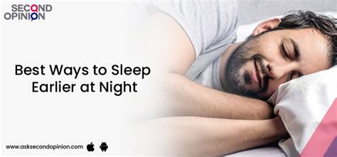 7 Simple Ways To Sleep Earlier At Night Ask Second Opinion