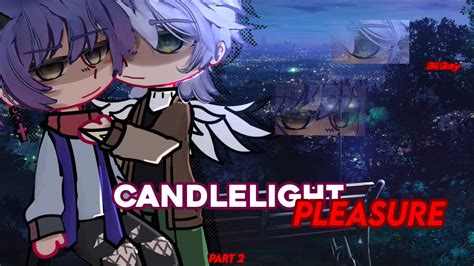 Candlelight Pleasure Pt 2 BL GAY GCMM Original Gacha Mini Movie YouTube