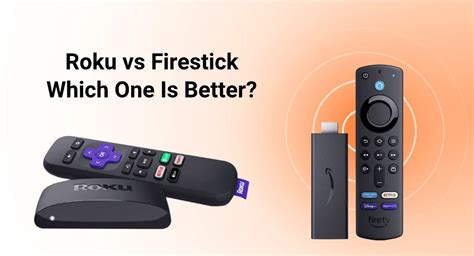 Roku vs Firestick Cuál es tu mejor opción para streaming