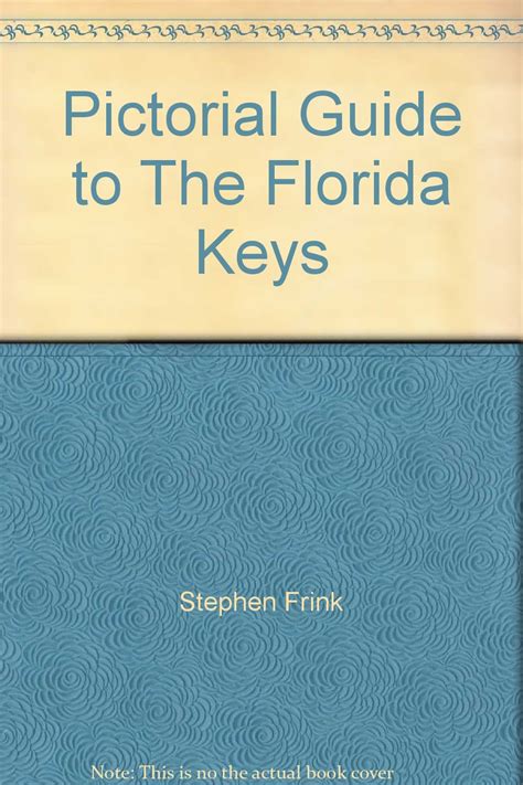 Pictorial Guide To The Florida Keys Uk 9780962540912 Books
