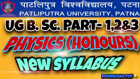 Ug B Sc Physics Honours New Syllabus Patliputra University Part