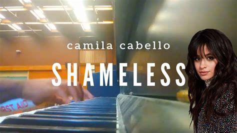 Camila Cabello Shameless Piano Cover Youtube