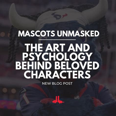 Mascots Unmasked: The Art and Psychology Behind Beloved Characters | My ...
