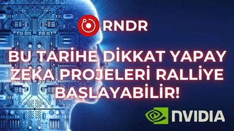 Render Coin Yükselişi Mayıs Ayında Bu Tarihlere Dikkat Yapay Zeka