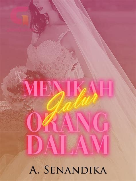 Menikah Jalur Orang Dalam Pdf And Novel Online Dari A Senandika Untuk