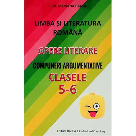 Limba Si Literatura Romana Clasele V Vi Opere Literare Compuneri