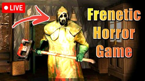 Live Frenetic Horror Game Live Streaming A M Horror Youtube