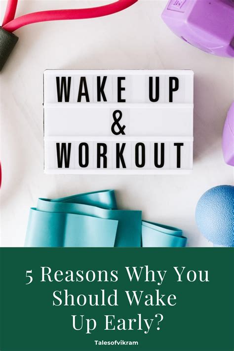 5 Reasons Why You Should Wake Up Early How To Wake Up Early Wake