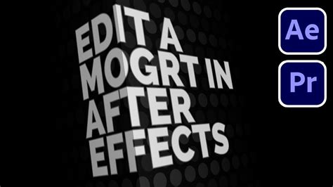 How To Edit A Mogrt In After Effects Youtube