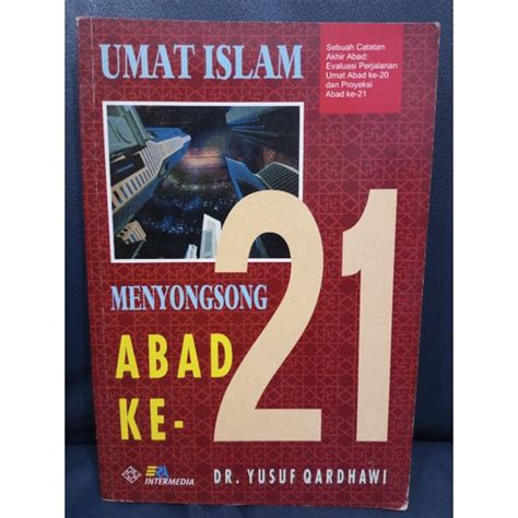 Jual Buku Umat Islam Menyongsong Abad Ke 21 Sebuah Catatan Akhir Abad