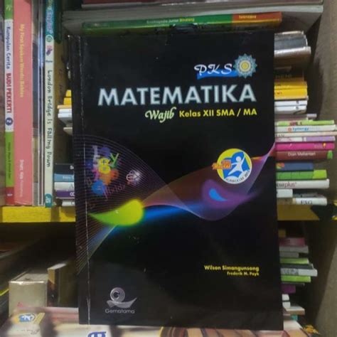 Jual Buku Bekas Pks Matematika Kelas Xii Sma Kelompok Wajib K N