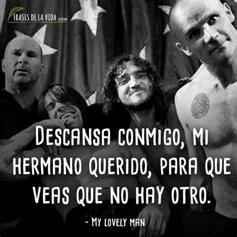 30 Frases de Red Hot Chili Peppers El máximo Rock californiano Con Imágenes