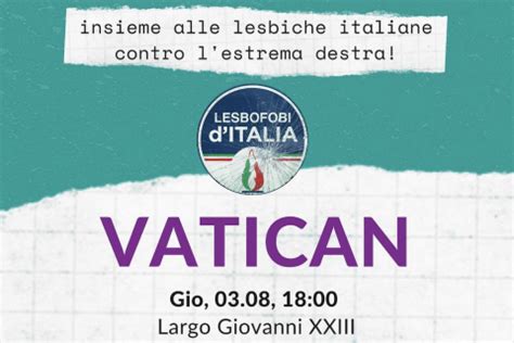 Lesbiche Italiane Contro Giorgia Meloni Il Agosto Sit In In Vaticano Gay It