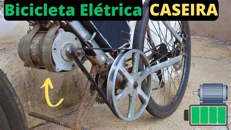 Bicicleta Elétrica Caseira 800w Muito Potente Youtube