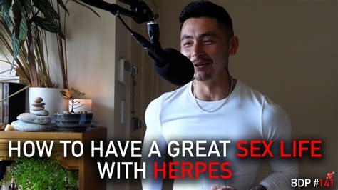 How To Have A Great Sex Life With Herpes Bdp Youtube