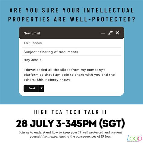 High Tea Tech Talk II: Are your intellectual properties well-protected