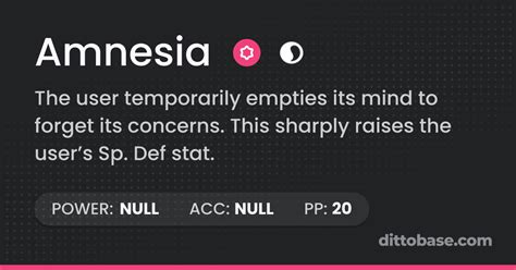 Amnesia | Pokémon Move | Dittobase